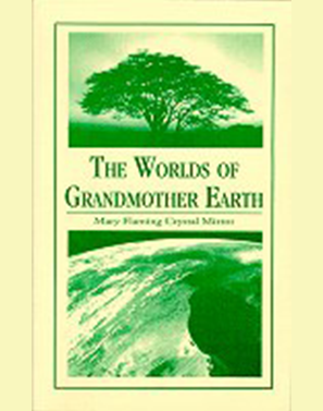 Mini-book: The Worlds of Grandmother Earth
